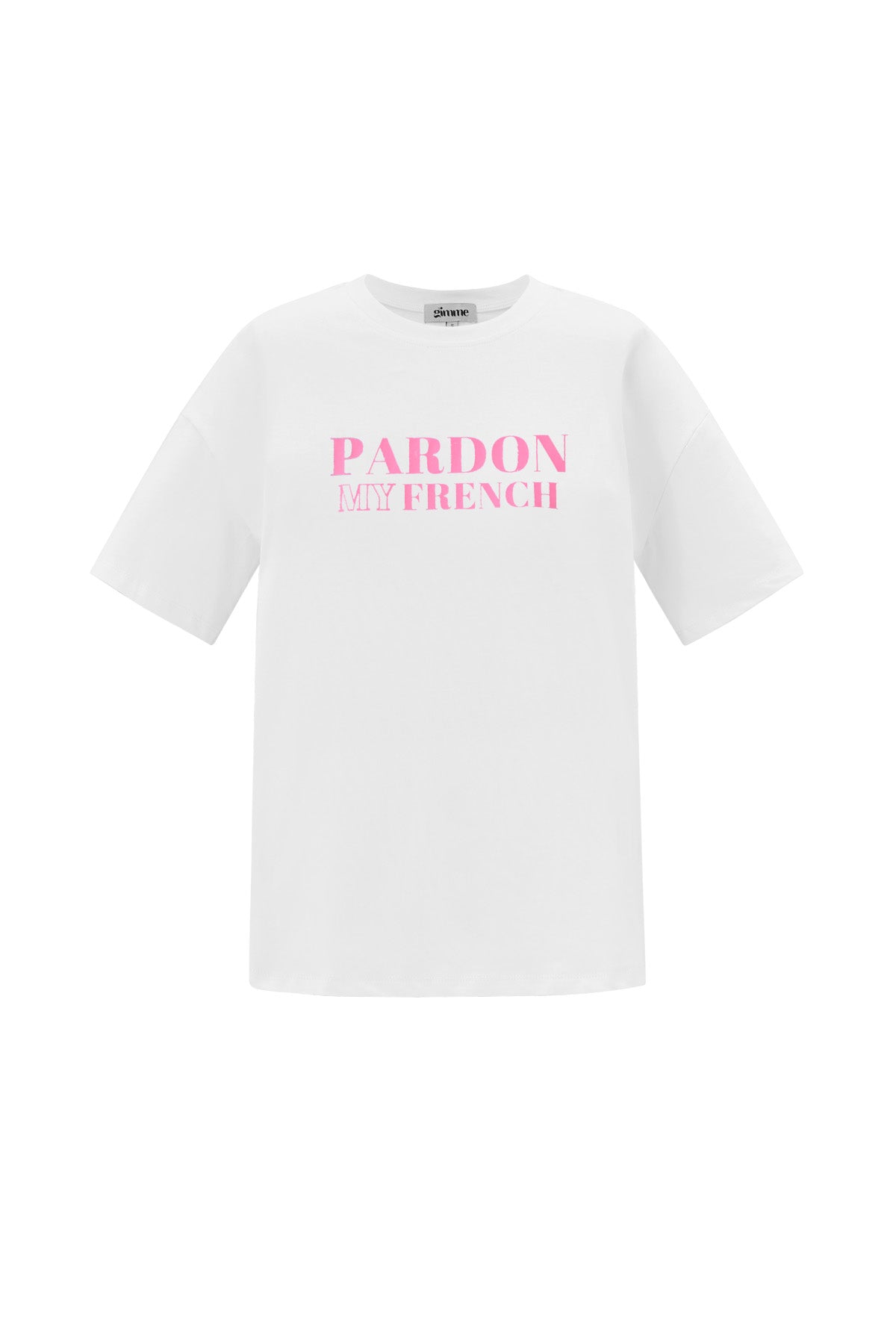 T-shirt "pardon my french" - Apollodrop