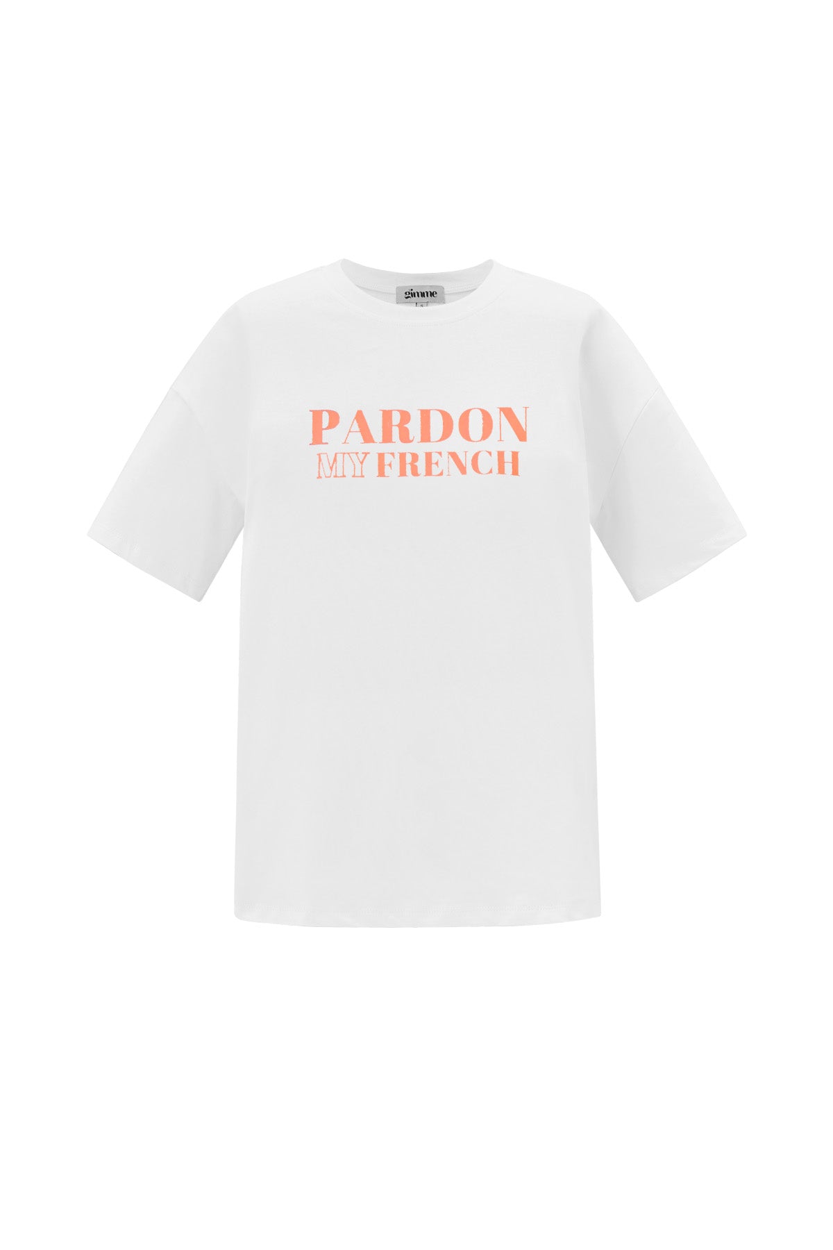 T-shirt "pardon my french" - Apollodrop