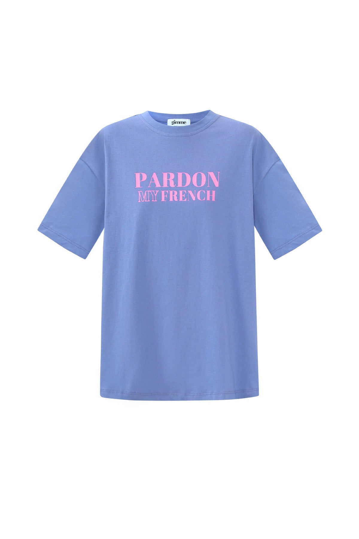 T-shirt "pardon my french" - Apollodrop